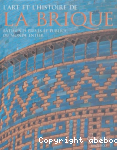 L'art et l'histoire de la brique