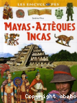 Mayas Aztques Incas