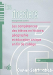 Les comptences des lves en histoire, gographie et ducation civique en fin de collge