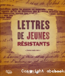 Lettres de jeunes rsistants