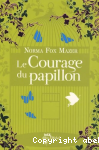 Le courage du papillon