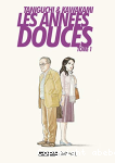 Les annes douces. Tome 1