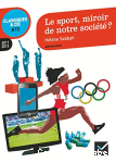 Le sport, miroir de notre socit ?