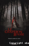 Le chaperon rouge