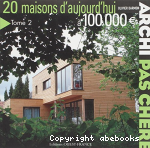 20 maisons d'aujourd'hui