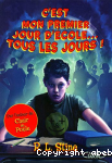 C'est mon premier jour d'cole... Tous les jours !