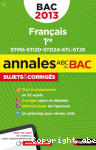 Annales ABC du BAC. Sujets & corrigs 2013