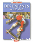 Des enfants au XXe sicle